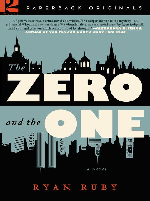 Title details for The Zero and the One by Ryan Ruby - Wait list